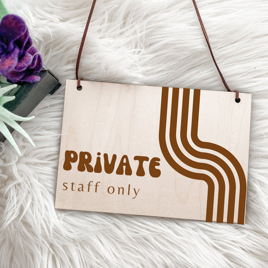 Retro Private Sign, Private, Private Staff Only, Do Not Disturb Sign, Do Not Come In, Retro Signage, Retro Open Sign, Business Sign