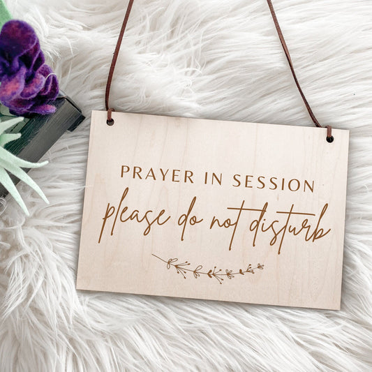 Engraved Prayer in Session Sign, Religious Door Sign, Time with Jesus, Bible Study Time, Morning Bible Study, Private Prayer, Meditation